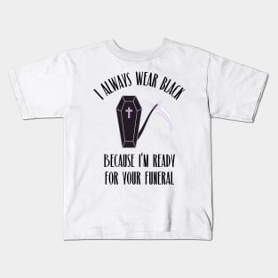 I always wear black pastel goth Kids T-Shirt